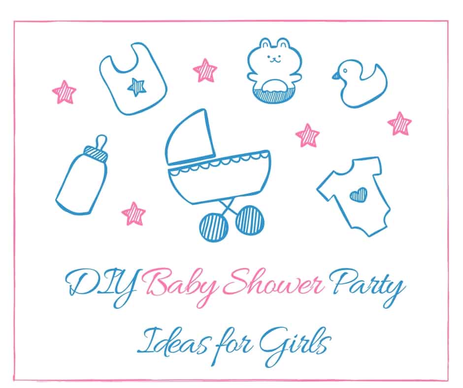 DIY Baby Shower Party Ideas for Girls 