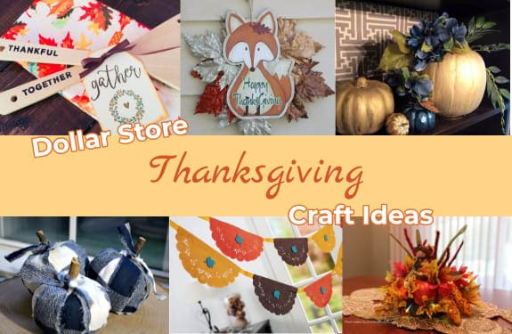 Dollar Store Thanksgiving Craft Ideas
