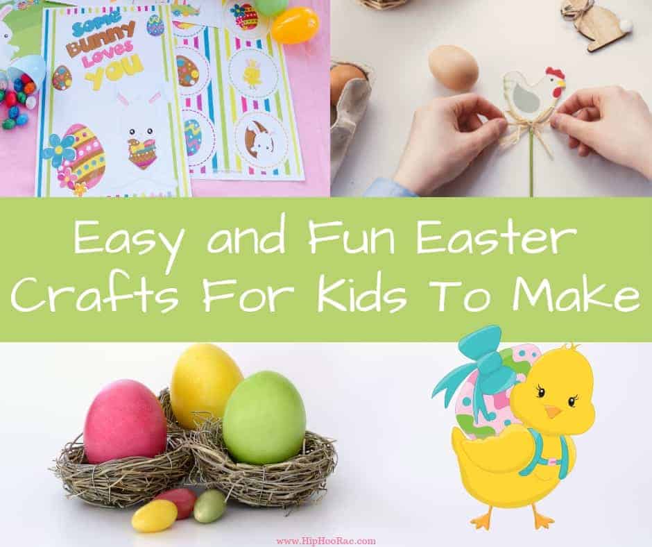 Easy and Fun Easter Crafts For Kids