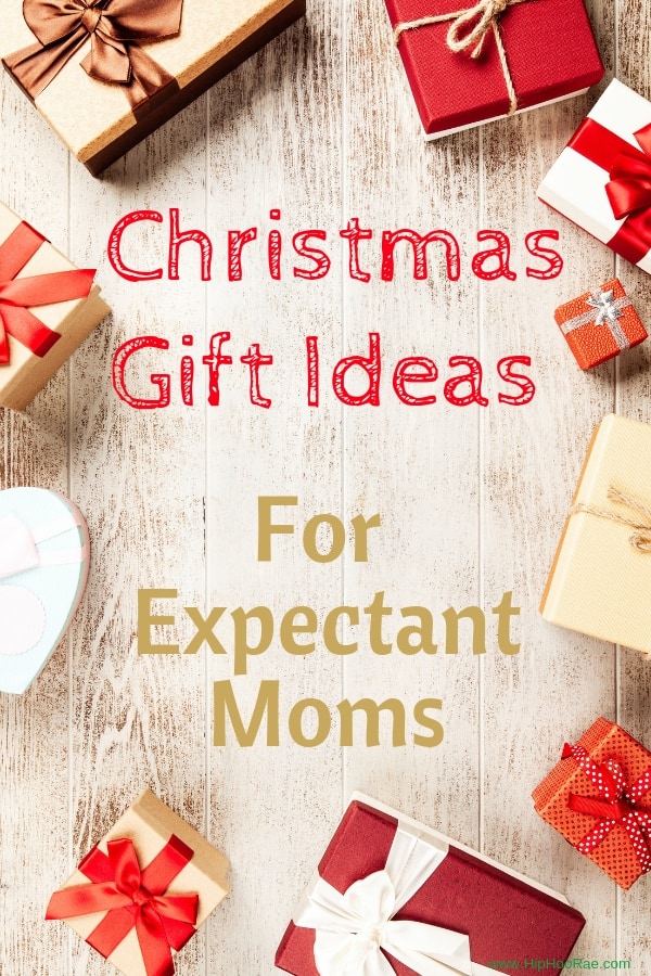 Christmas Gifts expectant moms