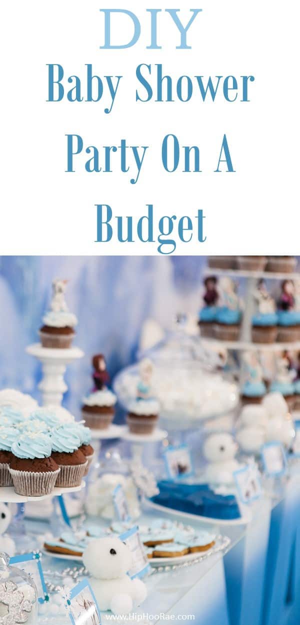 DIY Baby Shower Party On a Budget you can organize a Baby Shower on a tight budget and it can still LOOK amazing #babyshower #budgetbabyshower #diybabyshower