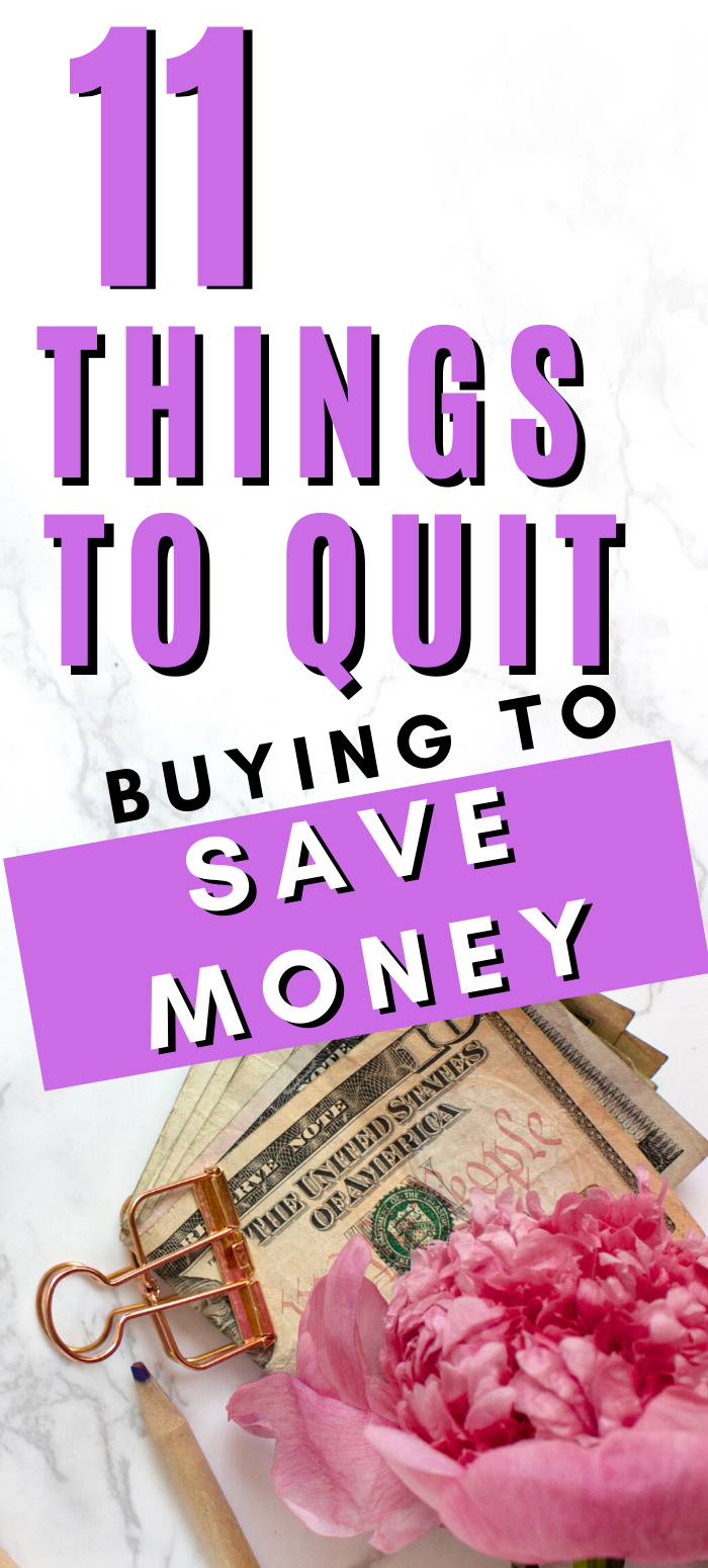 Quit buying to save money