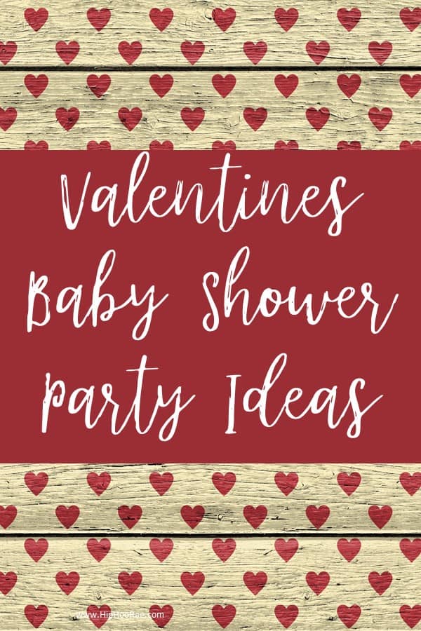 Valentines Baby Shower Party Ideas.