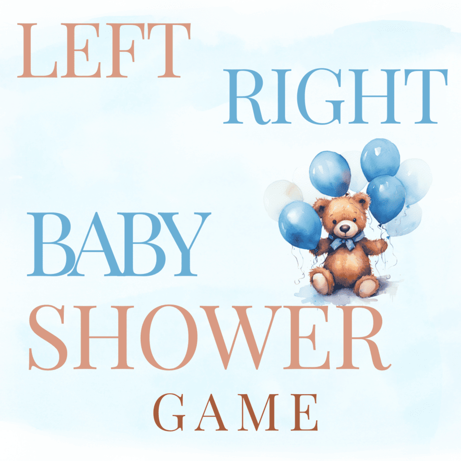 Left Right Baby Shower Game