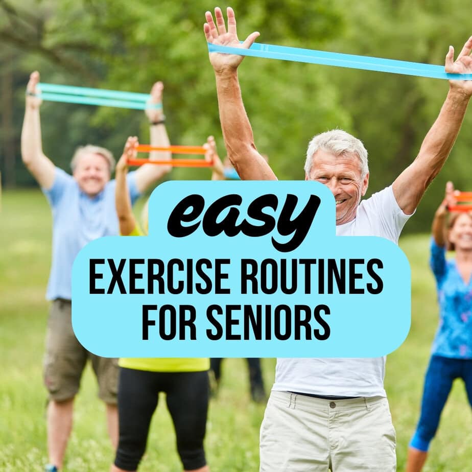 Easy Exercise Routines for Seniors