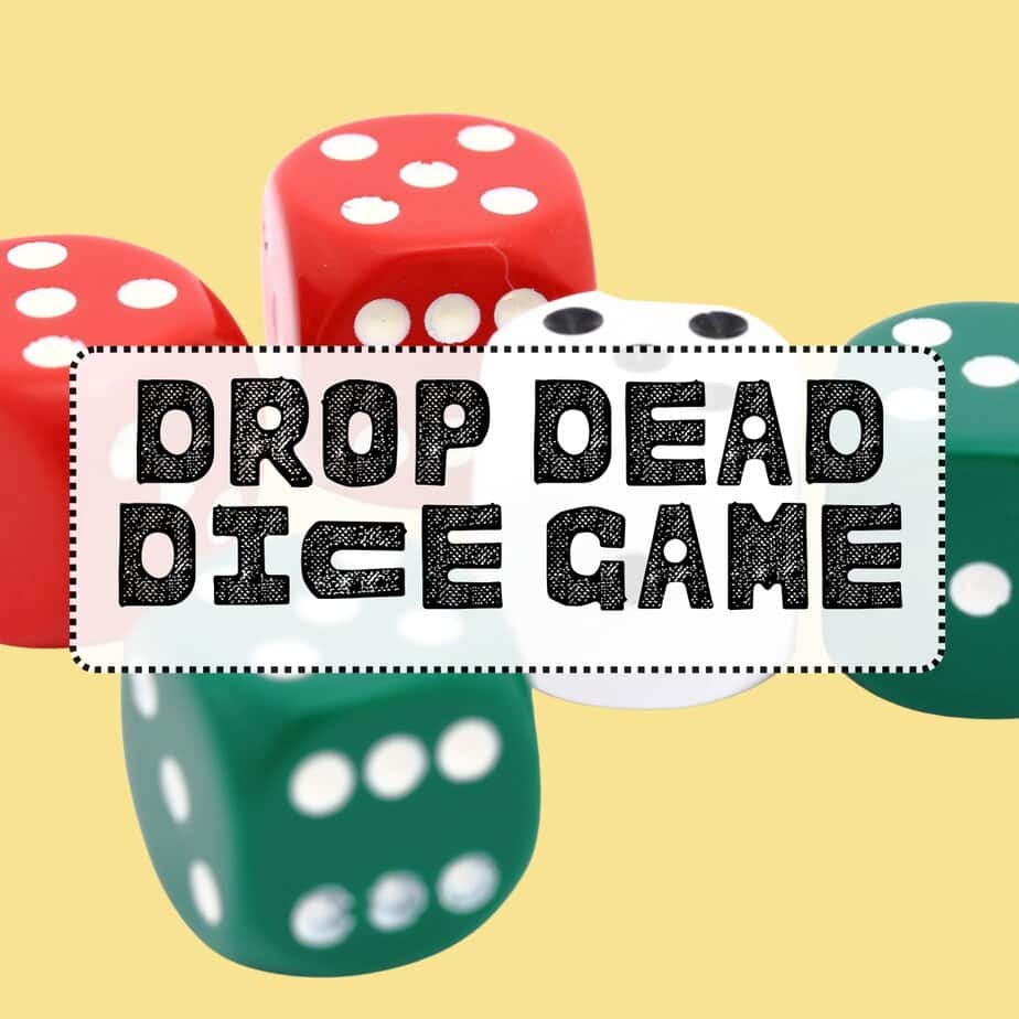 Drop Dead Dice Game