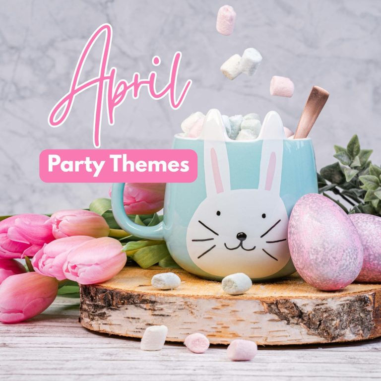 April Party Themes