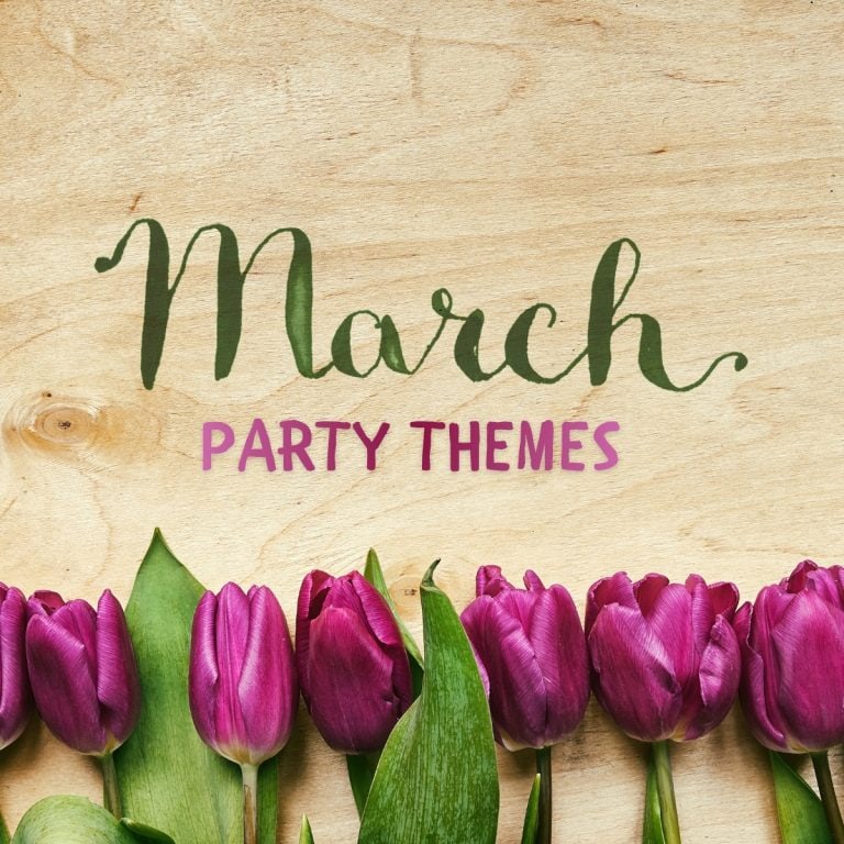 March Party Themes
