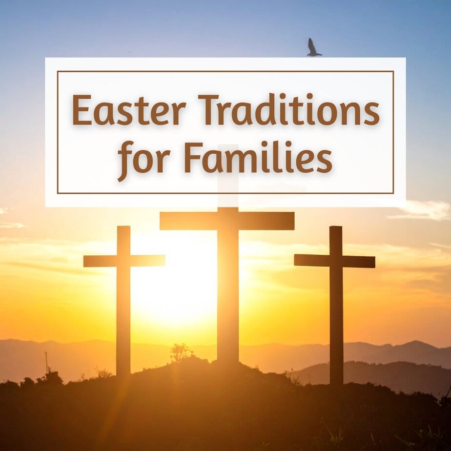 Easter Traditions for Families