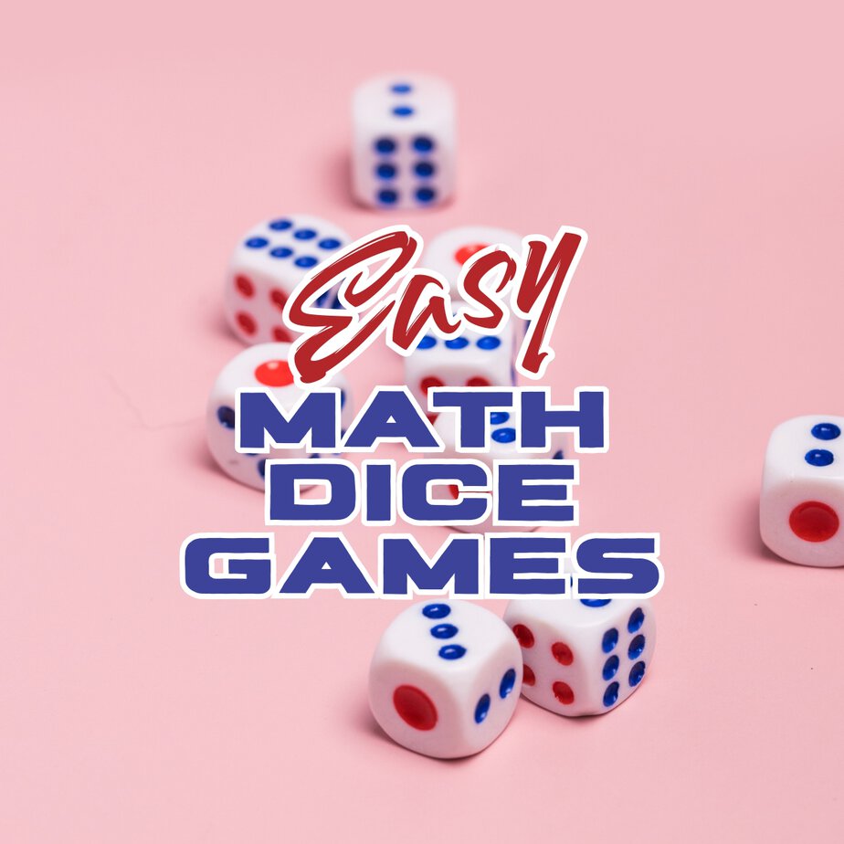 Easy Math Dice Games