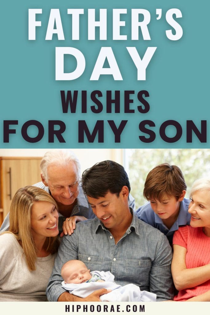 Fathers Day Wishes to my son