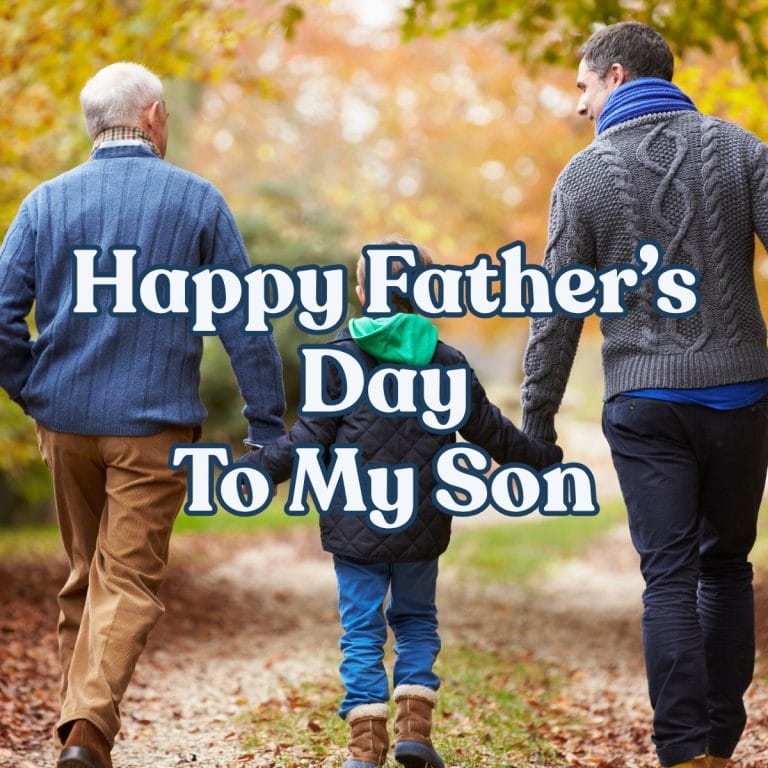 Happy Father's Day To My Son