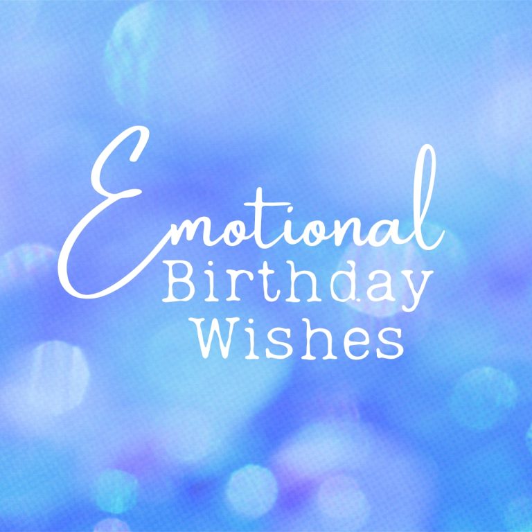 Emotional Birthday Wishes