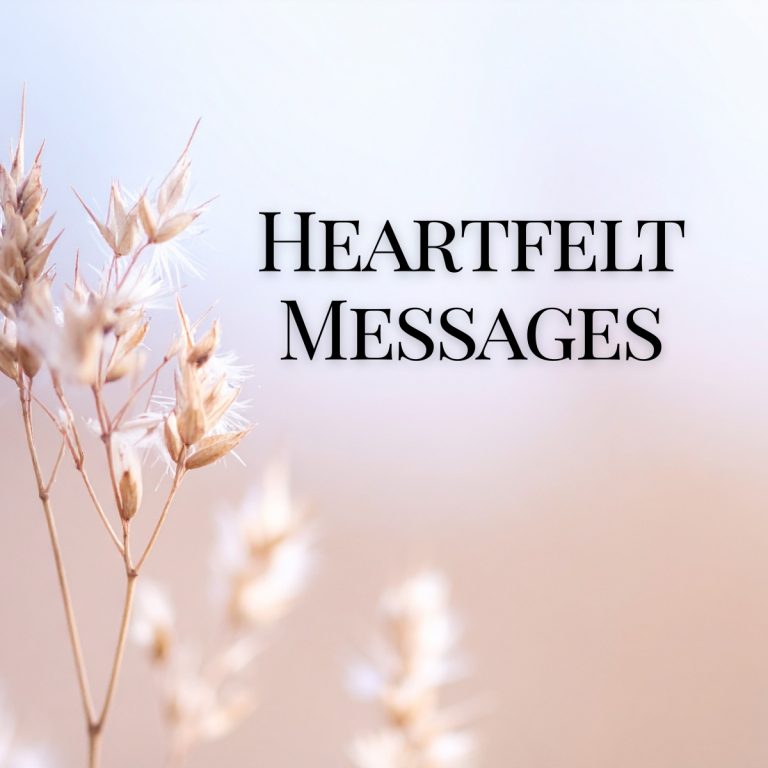 Heartfelt Messages