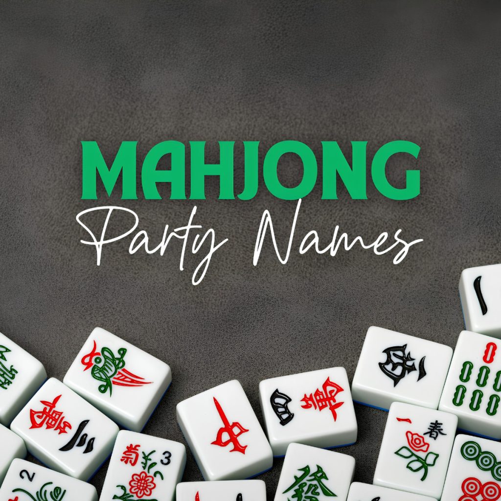Mahjong Party Names